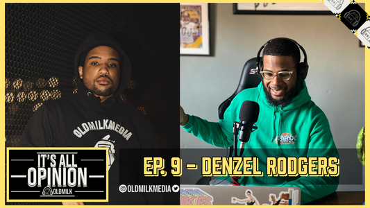 It's All Opinion Podcast | Ep. 9 - featuring Denzel Rodgers
